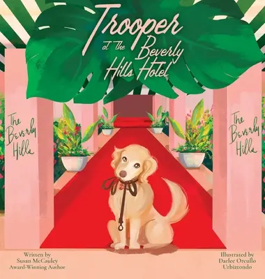 Trooper v hoteli Beverly Hills - Trooper at the Beverly Hills Hotel