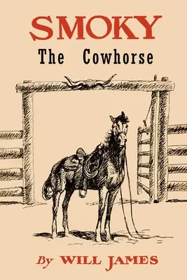 Smoky the Cowhorse: Obchodné vydanie bez ilustrácií - Smoky the Cowhorse: Trade Edition Without Illustrations