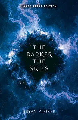 Tmavšie nebo: Diel 2 - The Darker the Skies: Volume 2