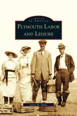 Plymouthská práca a voľný čas - Plymouth Labor and Leisure