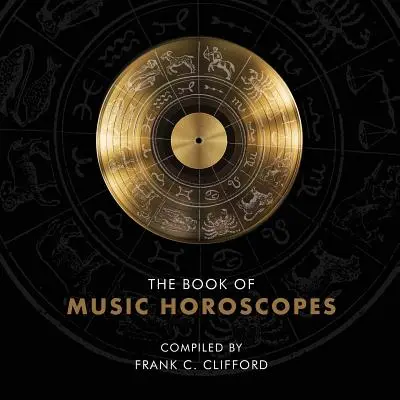 Kniha hudobných horoskopov - The Book of Music Horoscopes