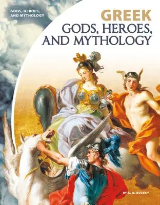 Grécki bohovia, hrdinovia a mytológia - Greek Gods, Heroes, and Mythology