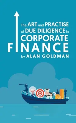 Umenie a prax due diligence v podnikových financiách - The Art and Practise of Due Diligence in Corporate Finance