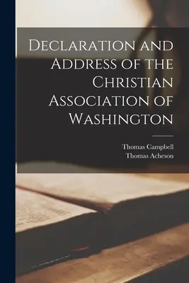 Deklarácia a prejav Kresťanského združenia Washingtonu - Declaration and Address of the Christian Association of Washington