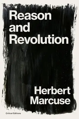 Rozum a revolúcia: Hegel a vznik sociálnej teórie - Reason and Revolution: Hegel and the Rise of Social Theory
