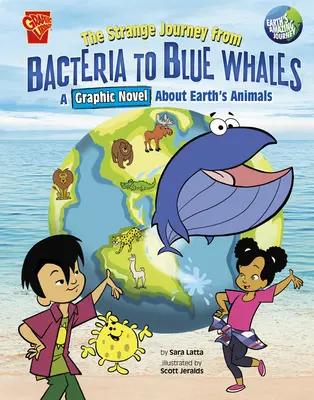 Podivná cesta od baktérií k modrým veľrybám: Grafický román o zvieratách na Zemi - The Strange Journey from Bacteria to Blue Whales: A Graphic Novel about Earth's Animals