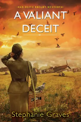 Statočný podvod: historická záhada z 2. svetovej vojny ideálna pre knižné kluby - A Valiant Deceit: A Ww2 Historical Mystery Perfect for Book Clubs