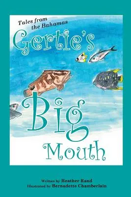 Gertieho veľká huba - Gertie's Big Mouth