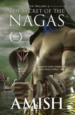 Tajomstvo nág (Šivova trilógia, kniha 2) - The Secret of the Nagas (Shiva Trilogy Book 2)