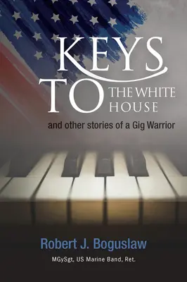 Kľúče od Bieleho domu - Keys to the White House