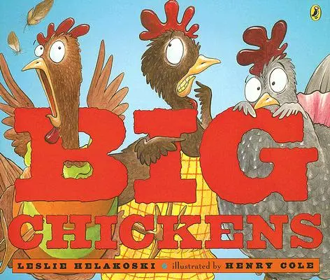 Veľké kurčatá - Big Chickens