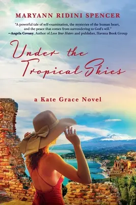 Pod tropickým nebom: román Kate Graceovej - Under the Tropical Skies: a Kate Grace novel