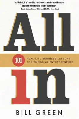 Všetko v: Vydanie: 101 lekcií z reálneho života pre začínajúcich podnikateľov - All in: 101 Real Life Business Lessons For Emerging Entrepreneurs