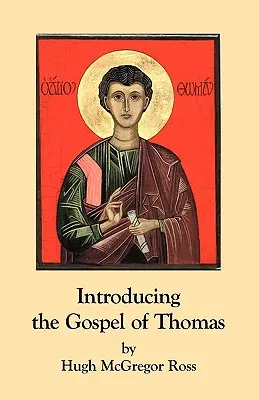 Predstavenie Tomášovho evanjelia - Introducing the Gospel of Thomas