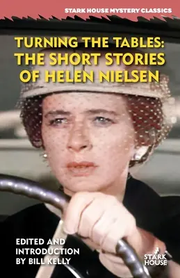Otočenie stolov: Poviedky Helen Nielsenovej - Turning the Tables: The Short Stories of Helen Nielsen