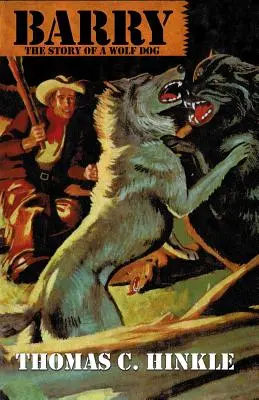 Barry: Príbeh vlčieho psa - Barry: The Story of a Wolf Dog
