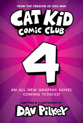 Cat Kid Comic Club: Kolaborácie: (Cat Kid Comic Club #4): Od tvorcu Dog Mana - Cat Kid Comic Club: Collaborations: A Graphic Novel (Cat Kid Comic Club #4): From the Creator of Dog Man