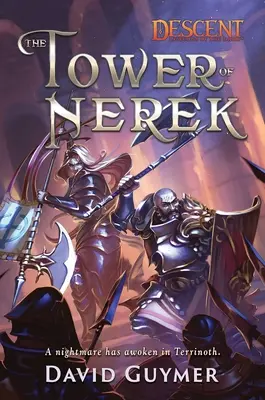 Veža Nerek: Zostup: Legendy o temnom románe - The Tower of Nerek: A Descent: Legends of the Dark Novel