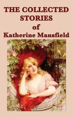 Zbierka poviedok Katherine Mansfieldovej - The Collected Stories of Katherine Mansfield