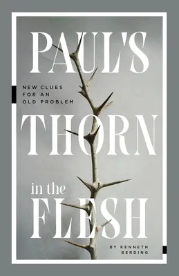 Pavlov tŕň v tele: nové stopy pre starý problém - Paul's Thorn in the Flesh: New Clues for an Old Problem