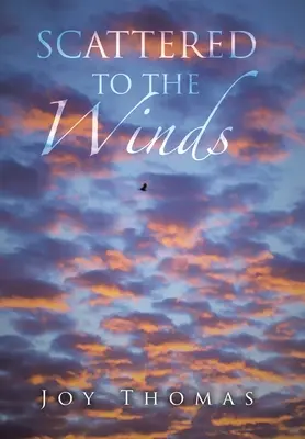 Rozptýlené do vetra - Scattered to the Winds