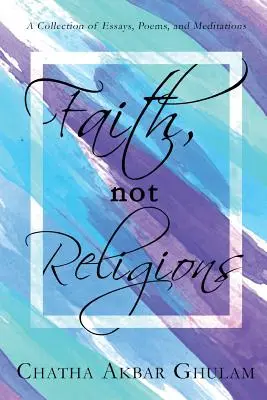 Viera, nie náboženstvá: Revidované vydanie - Faith Not Religions: Revised Edition