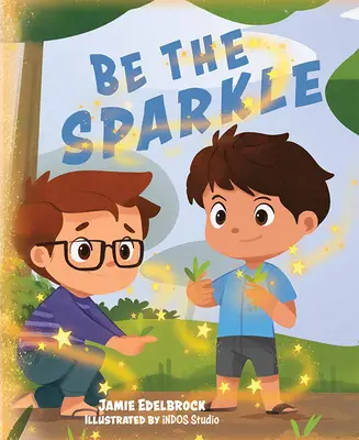 Buď iskrou - Be the Sparkle