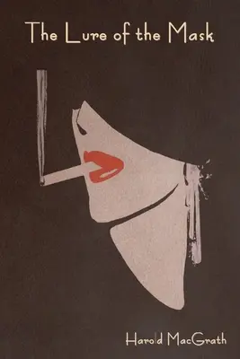 Vábenie masky - The Lure of the Mask
