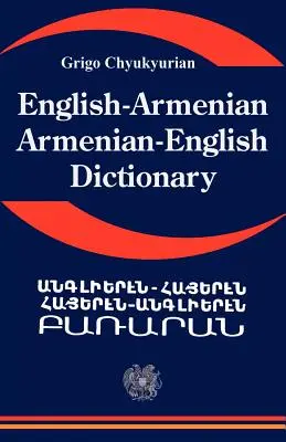 Arménčina; Arménsko-anglický slovník: Slovník arménskeho jazyka - English Armenian; Armenian English Dictionary: A Dictionary of the Armenian Language
