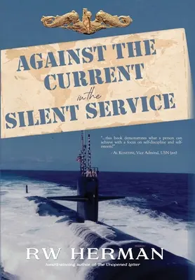 Proti prúdu v tichej službe - Against the Current in the Silent Service