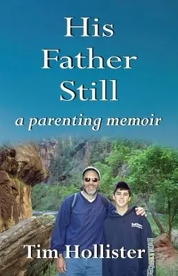 Jeho otec stále - His Father Still