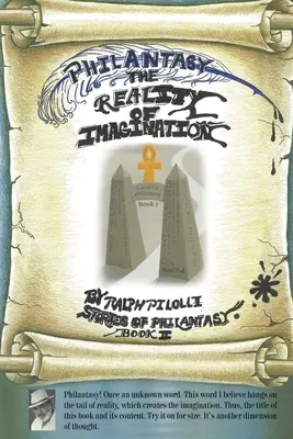 Filantázia, realita predstavivosti - Philantasy, The Reality of Imagination