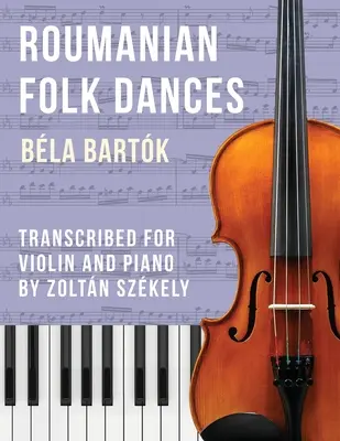 Bartk: (arr. pre husle) - Bartk: Romanian Folk Dances (arr. for violin)