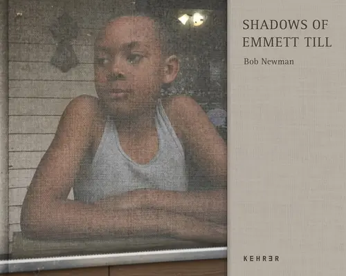 Tiene Emmetta Tilla - Shadows of Emmett Till