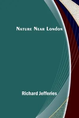Príroda v blízkosti Londýna - Nature Near London