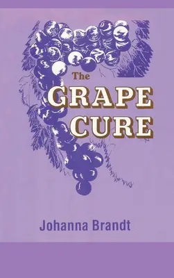 The Grape Cure (Liečba hroznom) - The Grape Cure