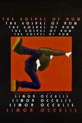 Evanjelium súčasnosti - The Gospel of Now