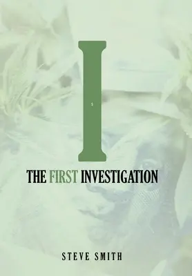 Prvé vyšetrovanie - The First Investigation