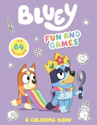 Bluey: Veľká noc: Zábava a hry: Omaľovánky: Knižka na vyfarbovanie - Bluey: Fun and Games: A Coloring Book