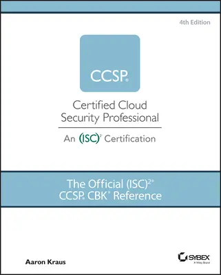Oficiálna príručka (Isc)2 Ccsp Cbk - The Official (Isc)2 Ccsp Cbk Reference