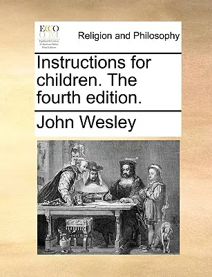 Pokyny pre deti. štvrté vydanie. - Instructions for Children. the Fourth Edition.