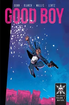 Dobrý chlapec: 2. diel - Good Boy: Volume 2