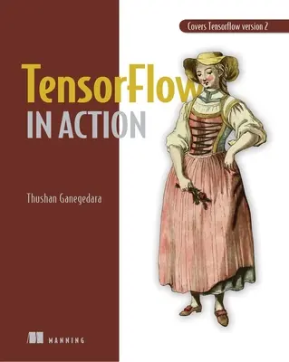 Tensorflow v praxi - Tensorflow in Action