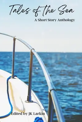 Príbehy mora - antológia poviedok - Tales of the Sea-A Short Story Anthology