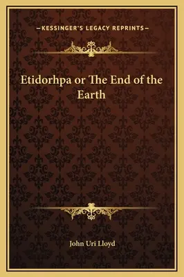 Etidorhpa alebo Koniec Zeme - Etidorhpa or The End of the Earth