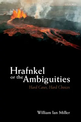 Hrafnkel alebo dvojzmysly: Hnefnekel alebo ťažké prípady, ťažké voľby - Hrafnkel or the Ambiguities: Hard Cases, Hard Choices