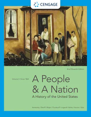 Ľud a národ: Dejiny Spojených štátov, II. diel: Od roku 1865, stručné vydanie - A People and a Nation: A History of the United States, Volume II: Since 1865, Brief Edition
