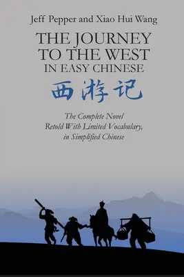 Cesta na Západ v jednoduchej čínštine - The Journey to the West in Easy Chinese