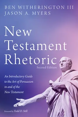 Novozákonná rétorika, druhé vydanie - New Testament Rhetoric, Second Edition