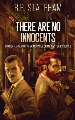 Nie sú žiadne nevinné - There Are No Innocents